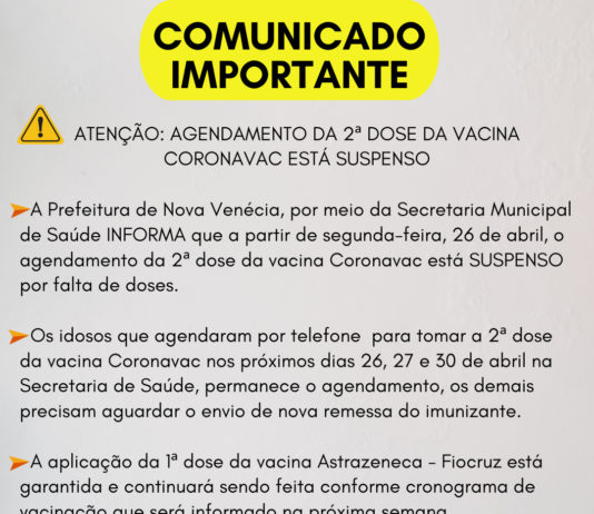 Atenção: Agendamento da 2ª dose da vacina Coronavac está suspenso