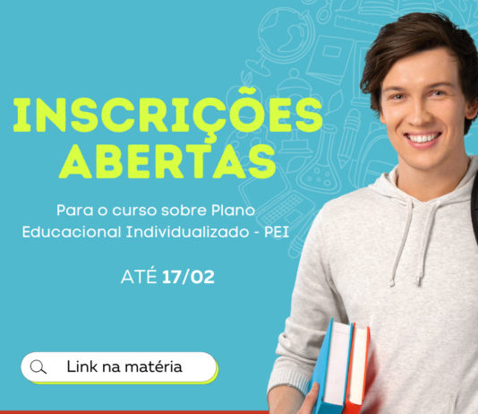 Inscrições abertas para o curso sobre Plano Educacional Individualizado- PEI