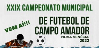 Vem aí o arbitral do XXIX Campeonato Municipal de Futebol de Campo Amador de Nova Venécia 2022