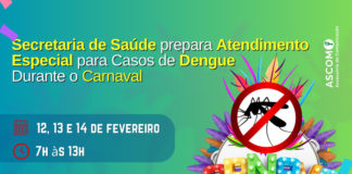 Secretaria de Saúde prepara Atendimento Especial para Casos de Dengue Durante o Carnaval