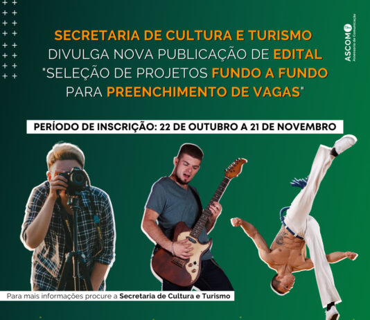 Secretaria de Cultura e Turismo publica Edital de Seleção de Projetos Culturais