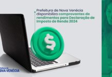 Prefeitura de Nova Venécia disponibiliza comprovantes de rendimentos para Declaração de Imposto de Renda 2024