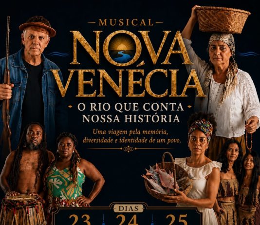 Nova Venécia realiza musical nos dias 23, 24 e 25 deste mês