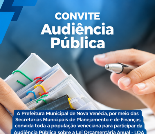 Audiência pública no próximo dia 9 de outubro vai discutir Lei Orçamentária Anual de 2027 em Nova Venécia