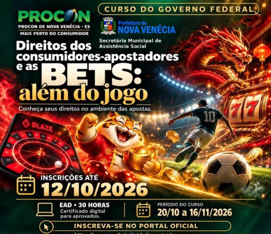 Procon de Nova Venécia divulga curso gratuito sobre direitos dos consumidores nas bets
