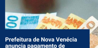 Prefeitura de Nova Venécia anuncia pagamento de complementação do novo piso salarial e incentivo da dengue de Agentes Comunitários de Saúde e de Endemias