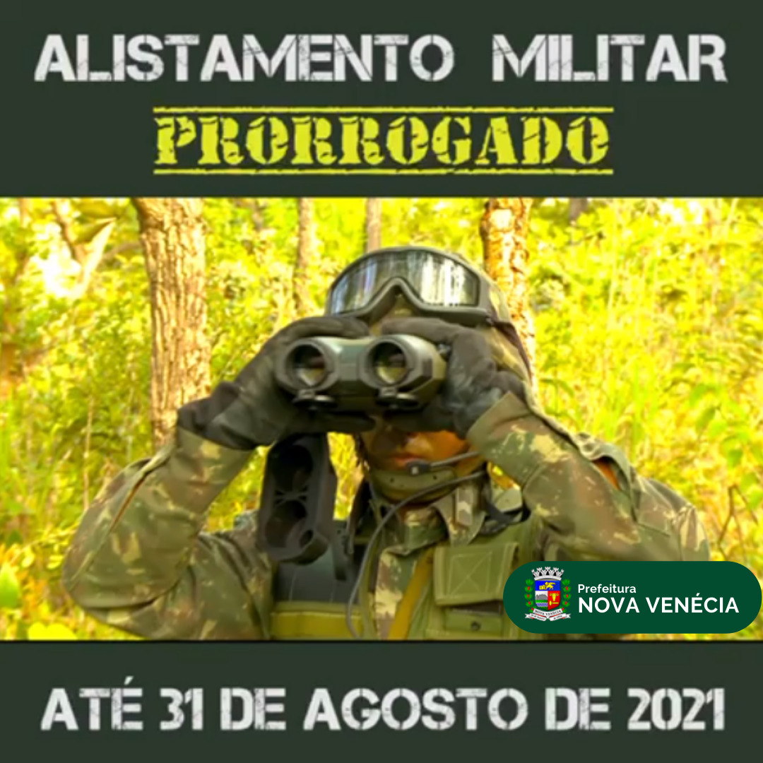 Alistamento Militar 2021: Prazo prorrogado