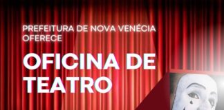 Prefeitura de Nova Venécia oferece Oficina Teatral