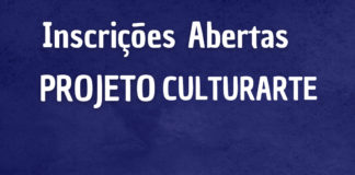Inscrições abertas para o Projeto CULTURARTE