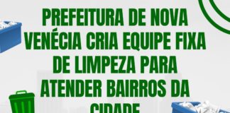 Prefeitura de Nova Venécia cria equipe fixa de limpeza para atender bairros da cidade