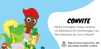 Secretaria de Cultura e Turismo, vai comemorar o DIA NACIONAL DO LIVRO INFANTIL