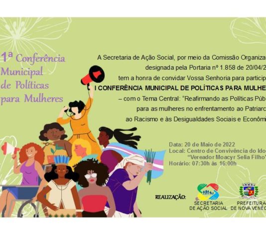 A Prefeitura de Nova Venécia convida a população para 1ª Conferência Municipal de Políticas para Mulheres