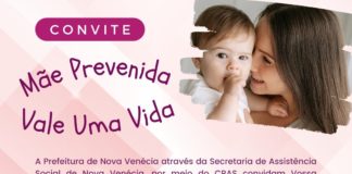 A secretaria de assistência social de Nova Venécia convida, você mãe para participar de um encontro que pode salvar a vida de quem você ama