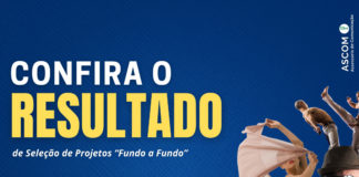 Confira o resultado de Seleção de Projetos “Fundo a Fundo”