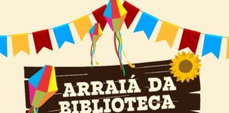Secretaria de Cultura irá promover o Arraiá da Biblioteca
