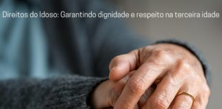 Direitos do Idoso: Garantindo dignidade e respeito na terceira idade
