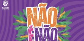 Prefeitura de Nova Venécia adere a campanha “Não é Não” e reforça segurança das mulheres no Carnaval