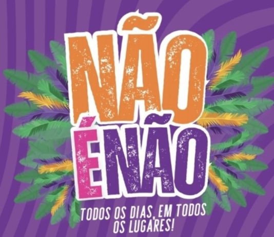 Prefeitura de Nova Venécia adere a campanha “Não é Não” e reforça segurança das mulheres no Carnaval