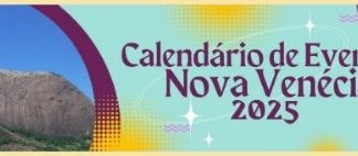 Sectur abre cadastro para organizar calendário de eventos em Nova Venécia