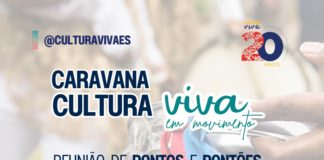 Reunião de Pontos e Pontões de Cultura acontece nesta quinta (22) em Nova Venécia