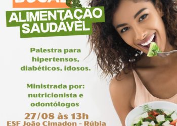 Unidade de Saúde do Rúbia promove palestra sobre saúde bucal e alimentação saudável no próximo dia 27