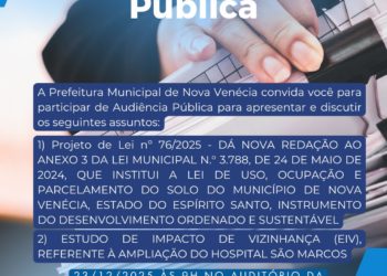 Prefeitura de Nova Venécia realiza Audiência Pública para discutir alterações urbanísticas e ampliação do Hospital São Marcos