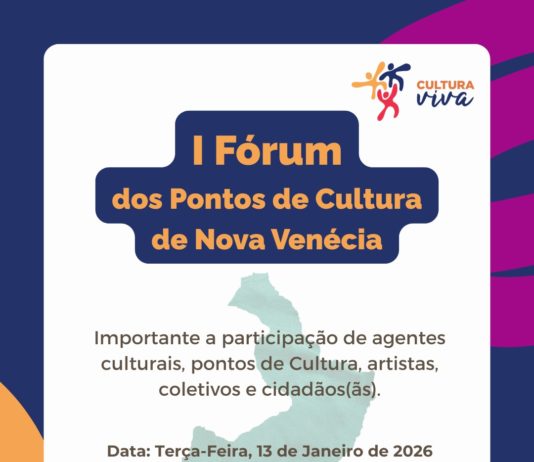 Nova Venécia realiza I Fórum dos Pontos de Cultura para fortalecer rede cultural do município