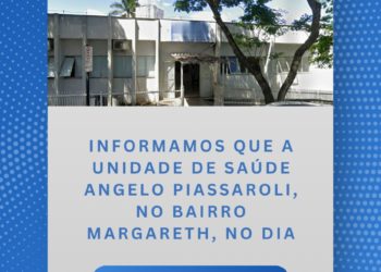 Centro de Saúde Ângelo Piassarolli funcionará em horário especial no feriado de Emancipação Política de Nova Venécia