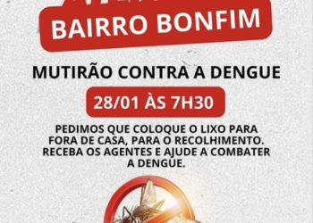 Mutirão contra a dengue acontece amanhã no bairro Bonfim