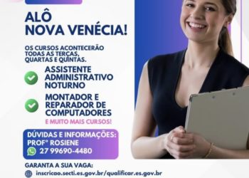Prefeitura e Qualificar ES abrem inscrições para cursos gratuitos em Nova Venécia
