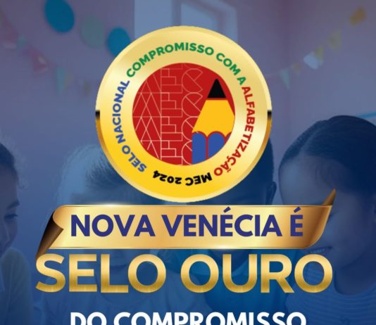 Nova Venécia conquista Selo Ouro na Educação em premiação nacional do MEC