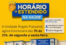 Unidade Ângelo Piassarolli passa a funcionar das 7h às 21h a partir de segunda-feira (01)