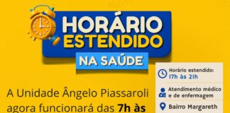 Unidade Ângelo Piassarolli passa a funcionar das 7h às 21h a partir de segunda-feira (01)