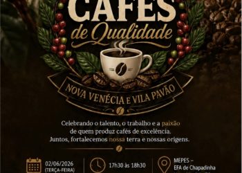 Nova Venécia e Vila Pavão lançam 1º Concurso de Cafés de Qualidade com foco em Excelência e Sustentabilidade