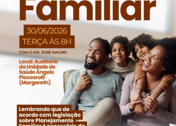 Palestra sobre Planejamento Familiar será realizada no dia 30 de junho em Nova Venécia