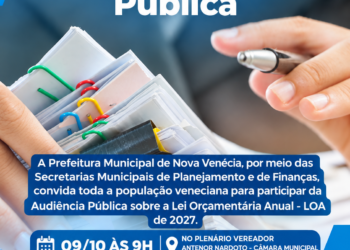 Audiência pública no próximo dia 9 de outubro vai discutir Lei Orçamentária Anual de 2027 em Nova Venécia